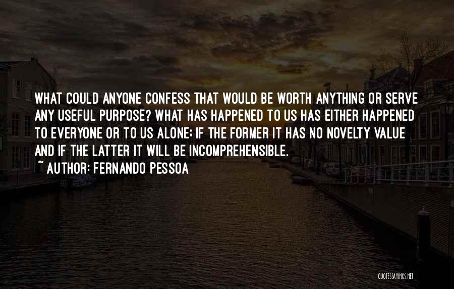 Understanding And Empathy Quotes By Fernando Pessoa