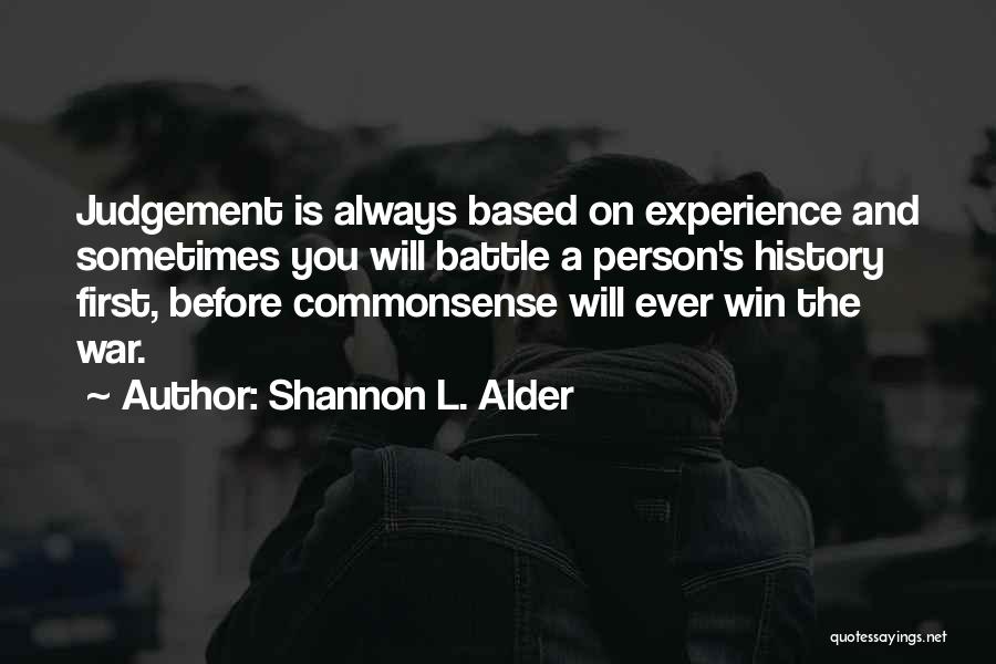 Understanding And Empathy Quotes By Shannon L. Alder