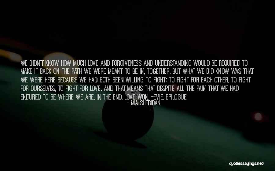 Understanding And Forgiveness Quotes By Mia Sheridan Understanding And Forgiveness Quotes By Mia Sheridan