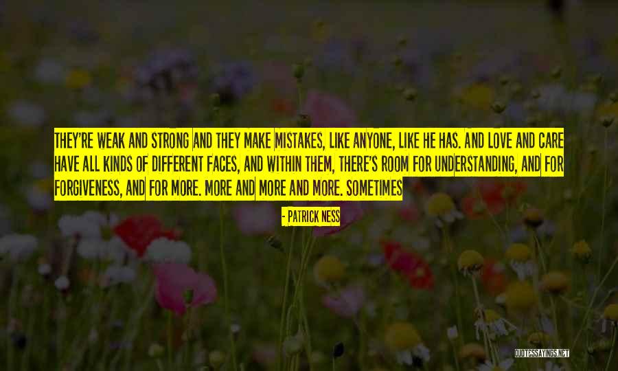 Understanding And Forgiveness Quotes By Patrick Ness Understanding And Forgiveness Quotes By Patrick Ness