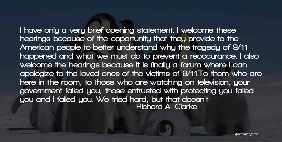 Understanding And Forgiveness Quotes By Richard A. Clarke Understanding And Forgiveness Quotes By Richard A. Clarke