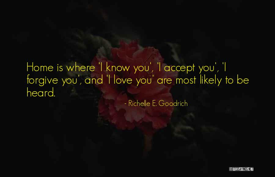 Understanding And Forgiveness Quotes By Richelle E. Goodrich Understanding And Forgiveness Quotes By Richelle E. Goodrich