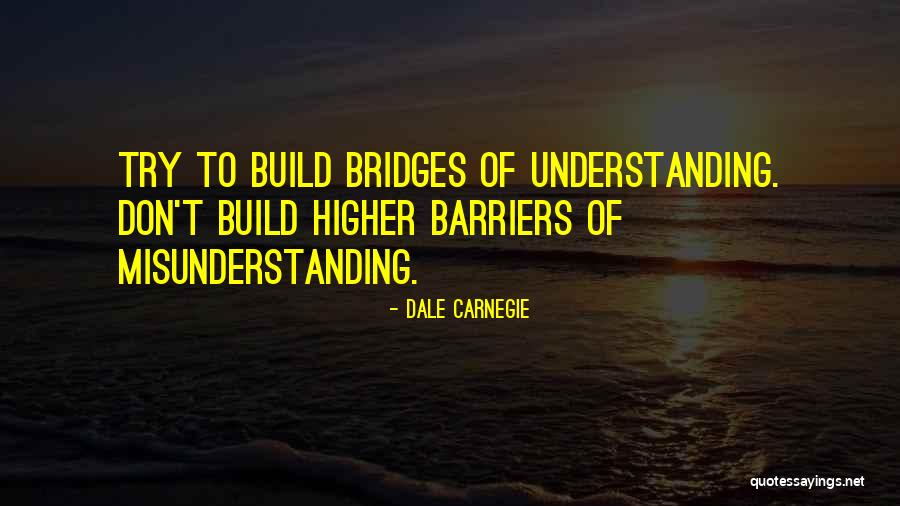 Understanding And Misunderstanding Quotes By Dale Carnegie Understanding And Misunderstanding Quotes By Dale Carnegie
