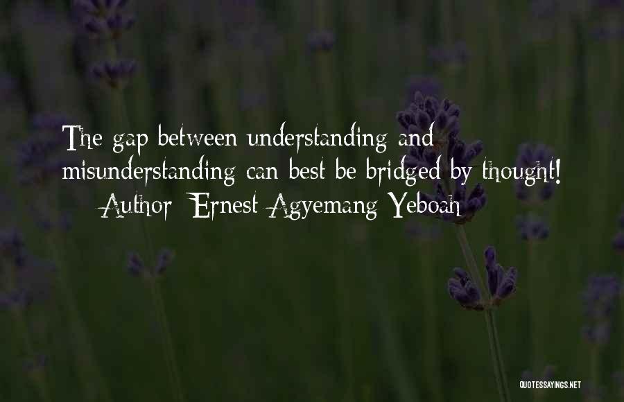 Understanding And Misunderstanding Quotes By Ernest Agyemang Yeboah