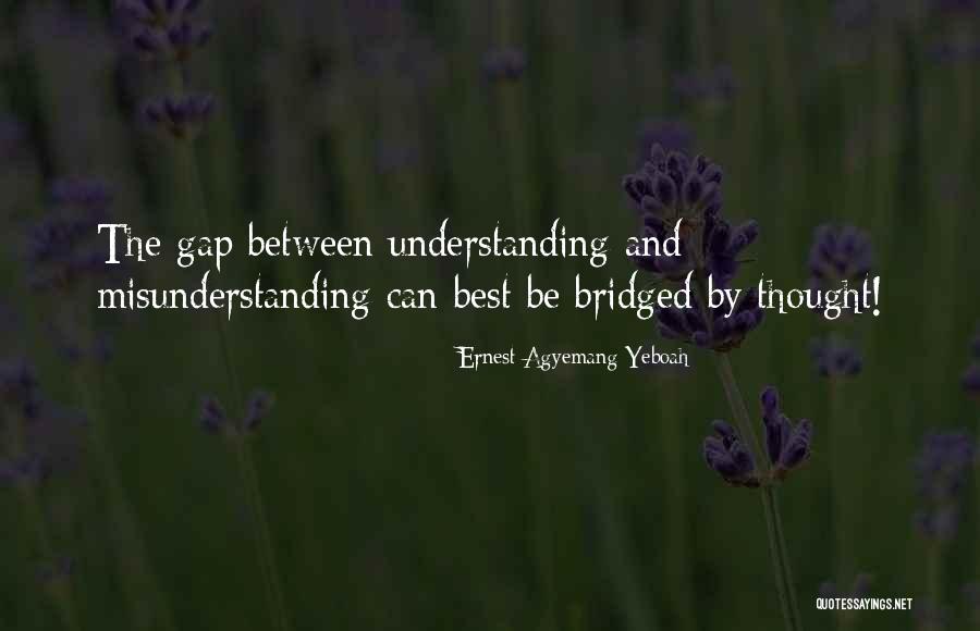 Understanding And Misunderstanding Quotes By Ernest Agyemang Yeboah