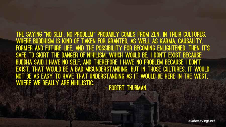 Understanding And Misunderstanding Quotes By Robert Thurman