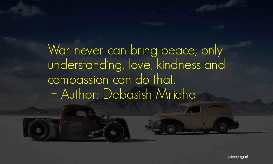 Understanding And Peace Quotes By Debasish Mridha