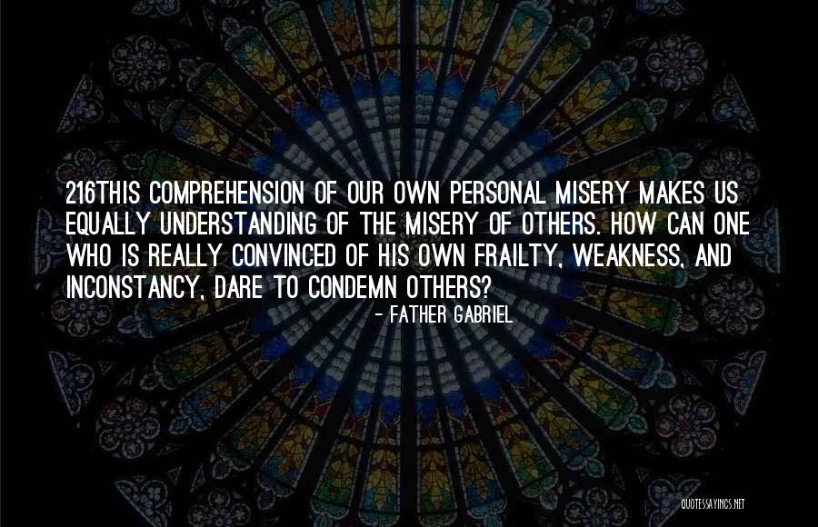 Understanding And Tolerance Quotes By Father Gabriel Understanding And Tolerance Quotes By Father Gabriel