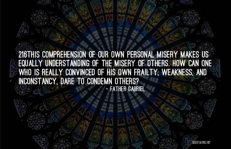 Understanding And Tolerance Quotes By Father Gabriel