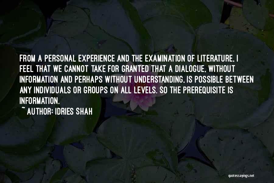 Understanding And Tolerance Quotes By Idries Shah