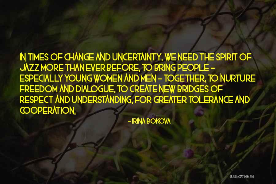 Understanding And Tolerance Quotes By Irina Bokova Understanding And Tolerance Quotes By Irina Bokova