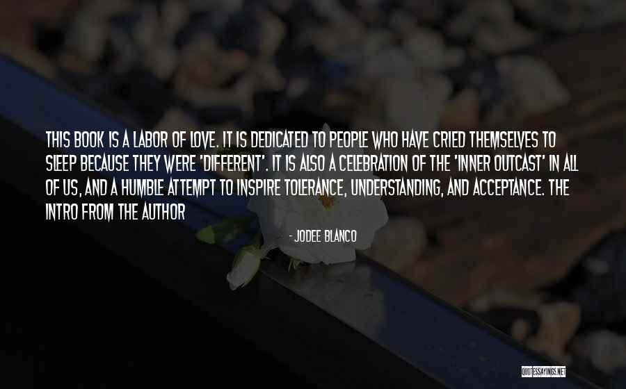 Understanding And Tolerance Quotes By Jodee Blanco