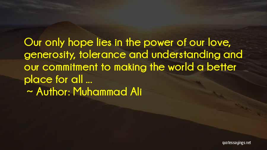 Understanding And Tolerance Quotes By Muhammad Ali
