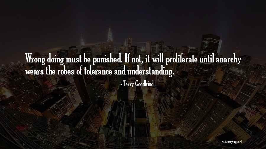 Understanding And Tolerance Quotes By Terry Goodkind Understanding And Tolerance Quotes By Terry Goodkind