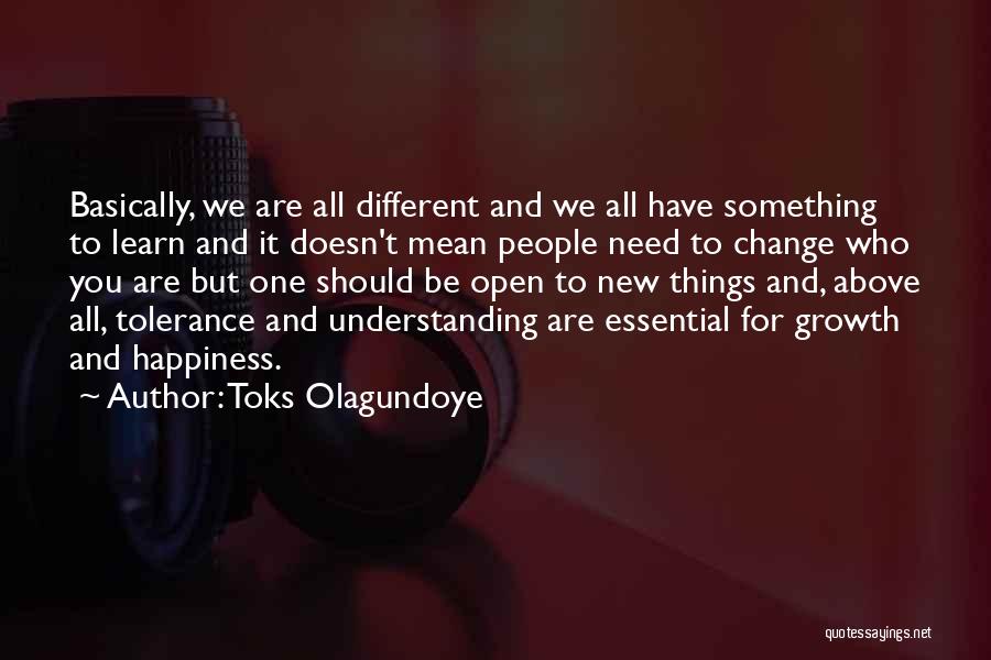 Understanding And Tolerance Quotes By Toks Olagundoye