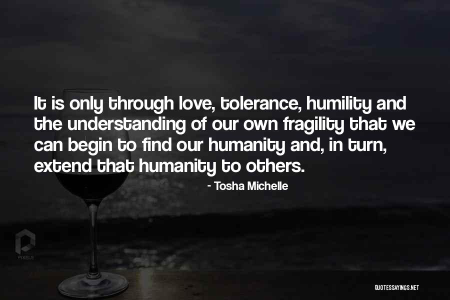 Understanding And Tolerance Quotes By Tosha Michelle