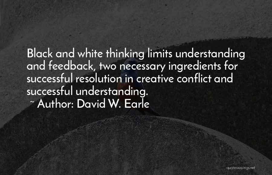 Understanding And Trust Quotes By David W. Earle