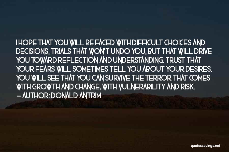 Understanding And Trust Quotes By Donald Antrim