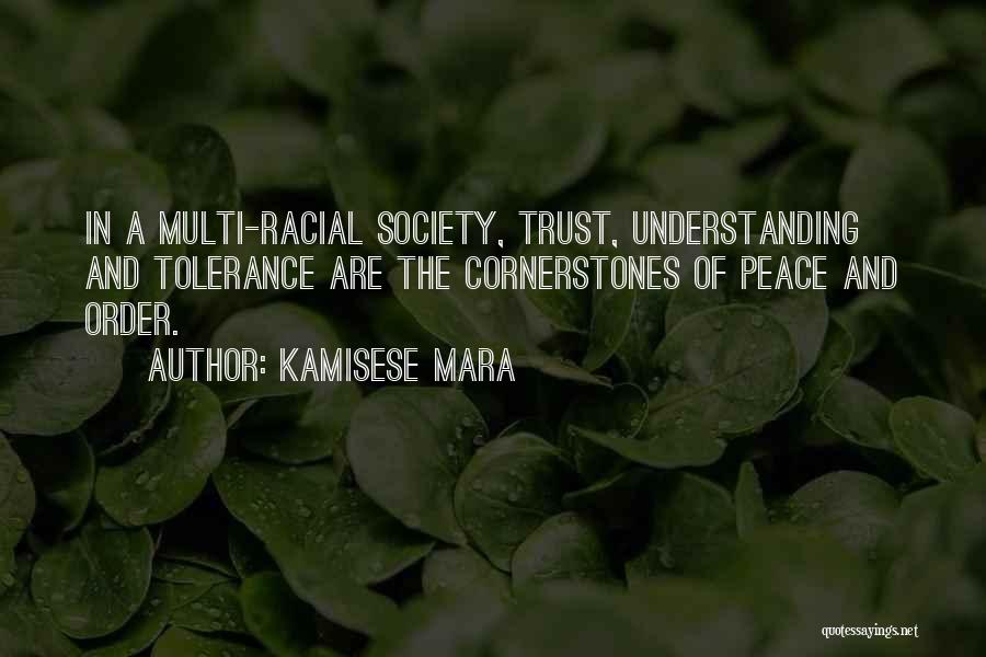 Understanding And Trust Quotes By Kamisese Mara