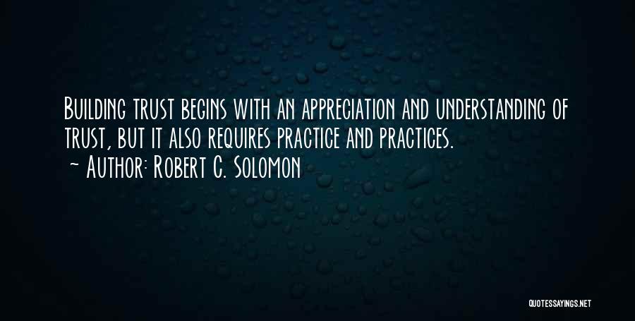 Understanding And Trust Quotes By Robert C. Solomon