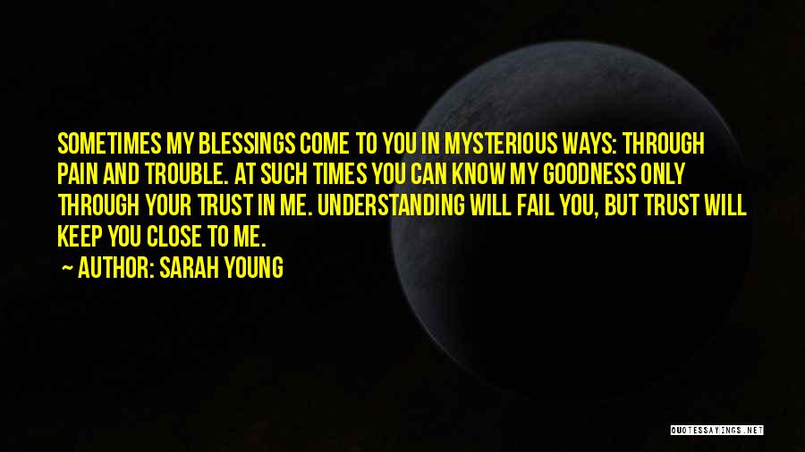 Understanding And Trust Quotes By Sarah Young