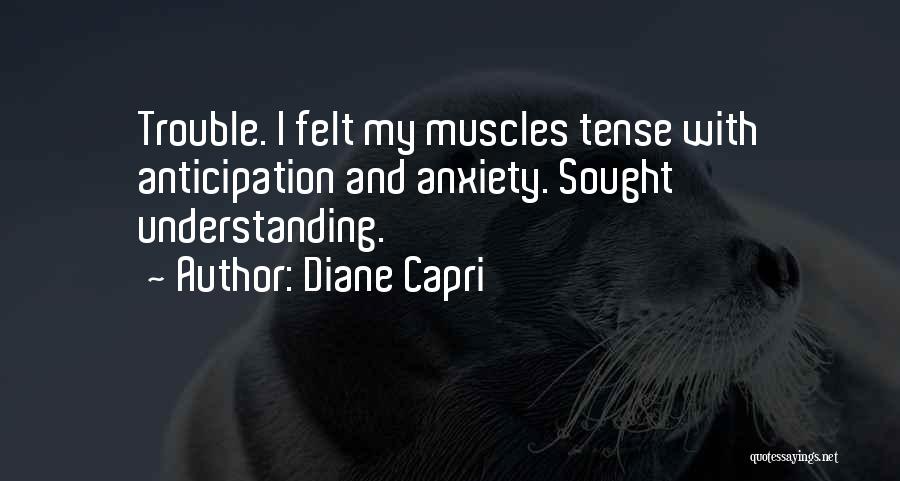 Understanding Anxiety Quotes By Diane Capri