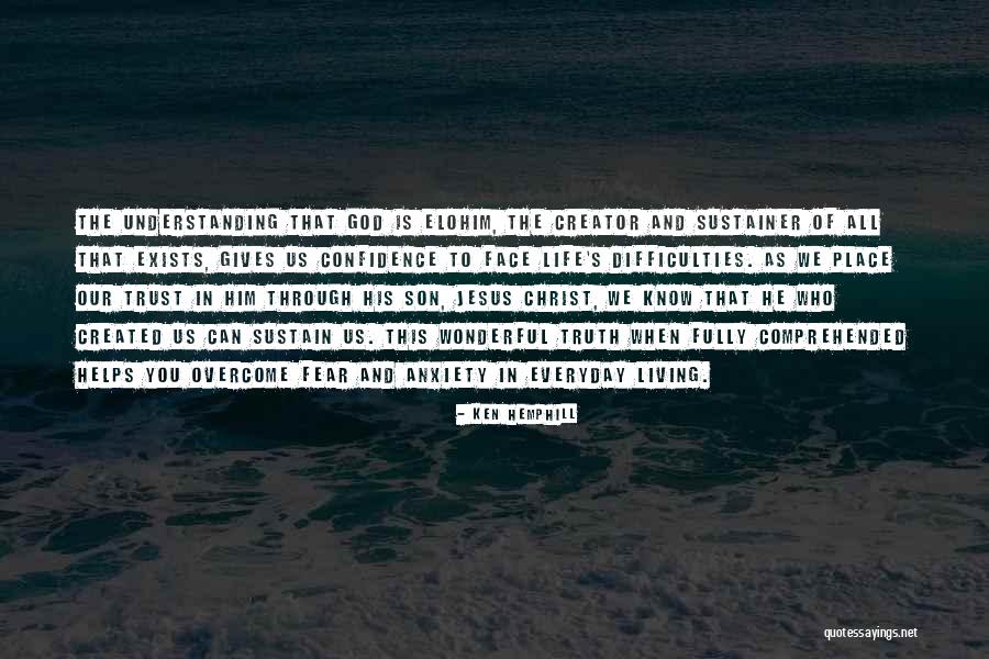 Understanding Anxiety Quotes By Ken Hemphill