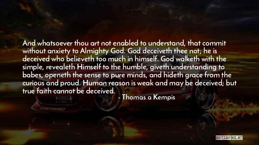 Understanding Anxiety Quotes By Thomas A Kempis