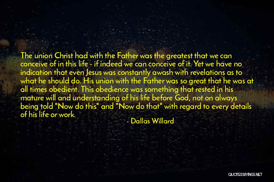 Understanding At Work Quotes By Dallas Willard Understanding At Work Quotes By Dallas Willard