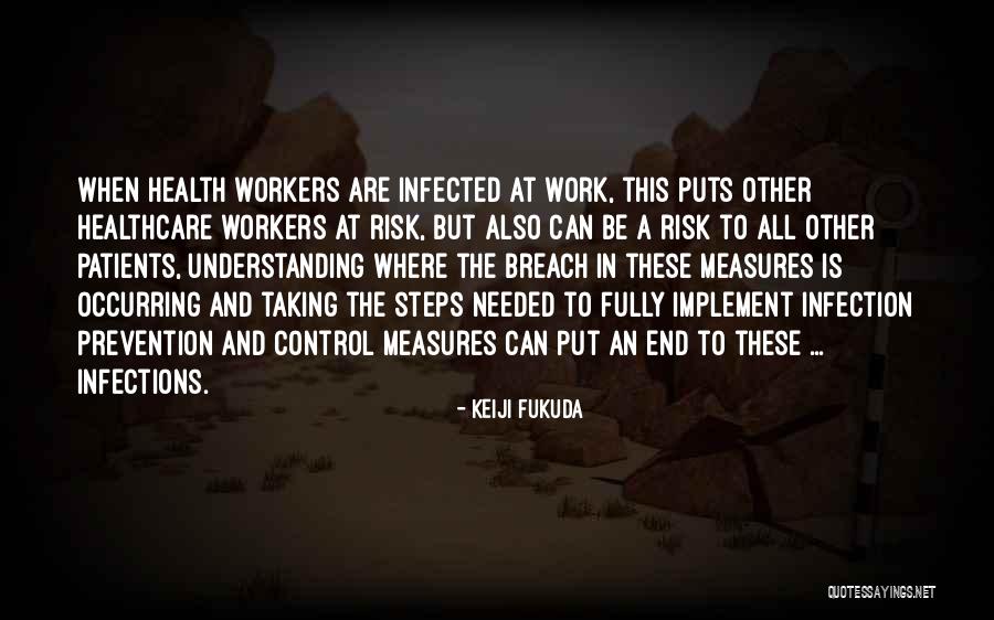 Understanding At Work Quotes By Keiji Fukuda Understanding At Work Quotes By Keiji Fukuda