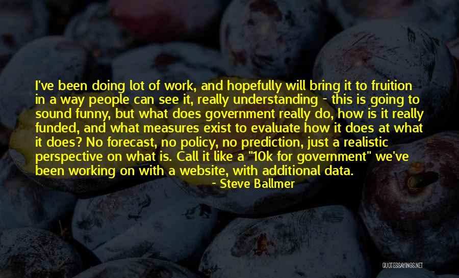 Understanding At Work Quotes By Steve Ballmer Understanding At Work Quotes By Steve Ballmer