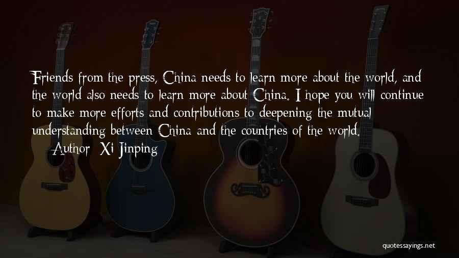 Understanding Between Friends Quotes By Xi Jinping