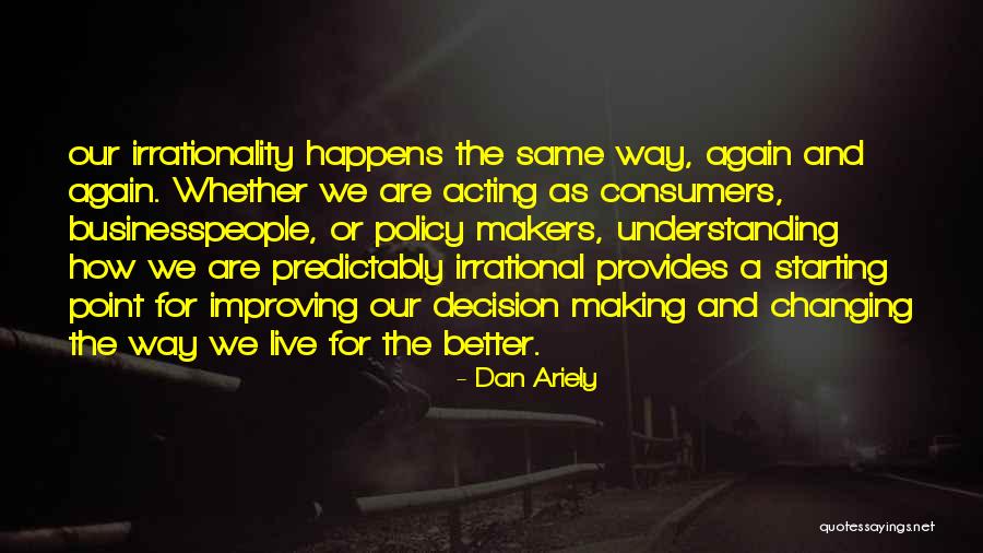 Understanding Consumers Quotes By Dan Ariely