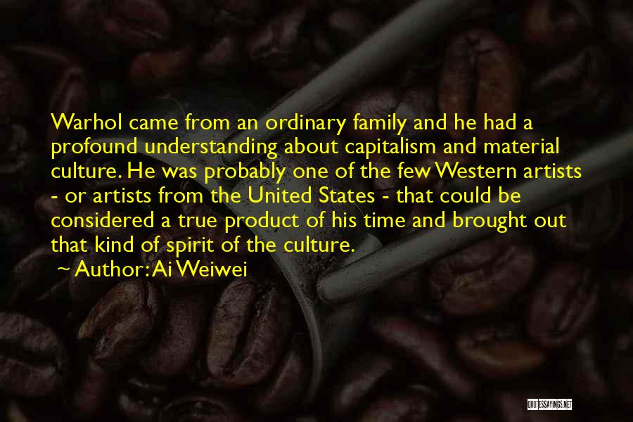 Understanding Culture Quotes By Ai Weiwei