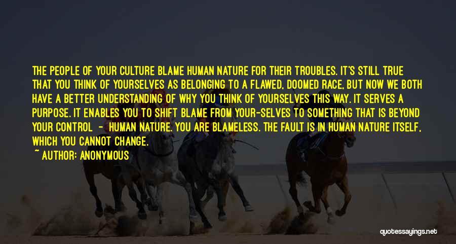 Understanding Culture Quotes By Anonymous