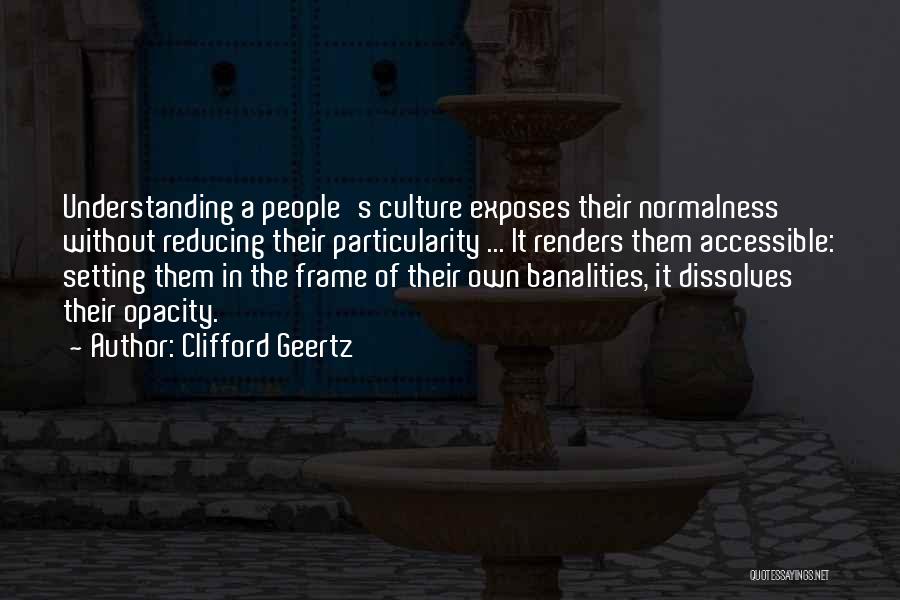 Understanding Culture Quotes By Clifford Geertz