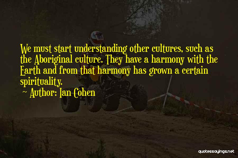Understanding Culture Quotes By Ian Cohen