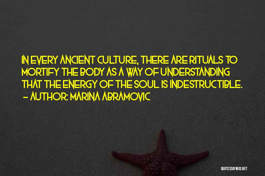 Understanding Culture Quotes By Marina Abramovic