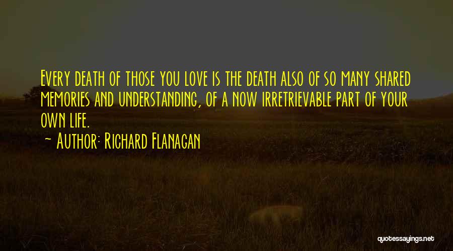 Understanding Death Quotes By Richard Flanagan