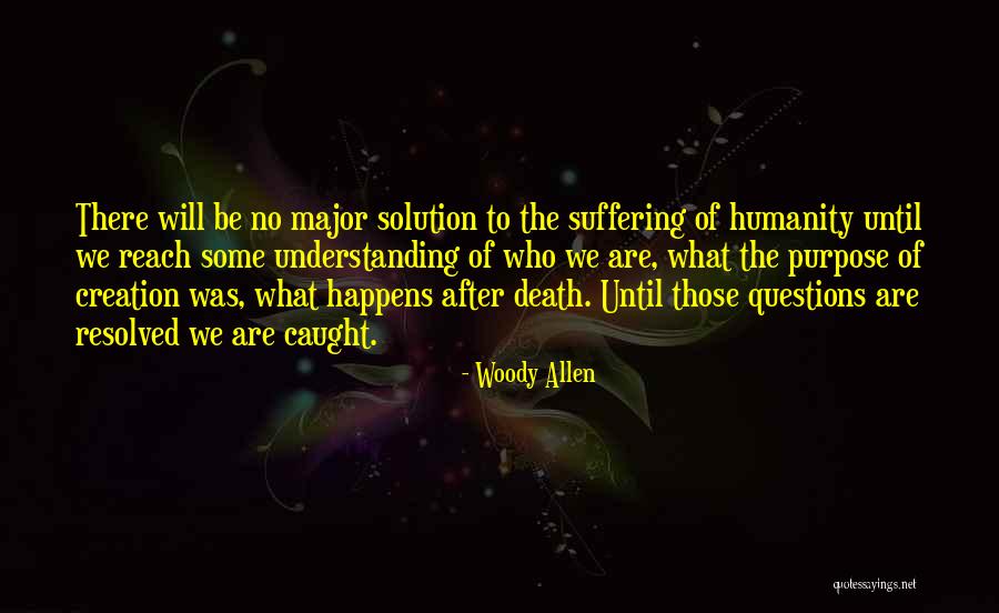 Understanding Death Quotes By Woody Allen