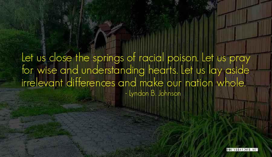 Understanding Differences Quotes By Lyndon B. Johnson Understanding Differences Quotes By Lyndon B. Johnson
