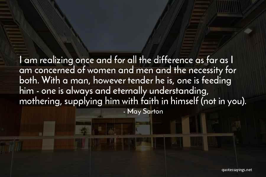 Understanding Differences Quotes By May Sarton Understanding Differences Quotes By May Sarton