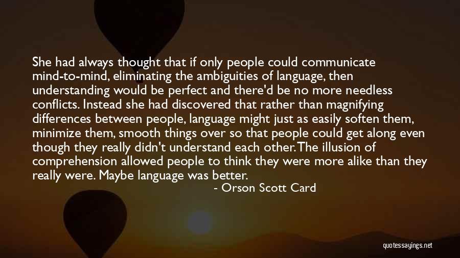 Understanding Differences Quotes By Orson Scott Card Understanding Differences Quotes By Orson Scott Card