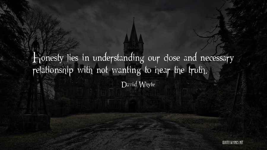 Understanding Each Other In A Relationship Quotes By David Whyte Understanding Each Other In A Relationship Quotes By David Whyte