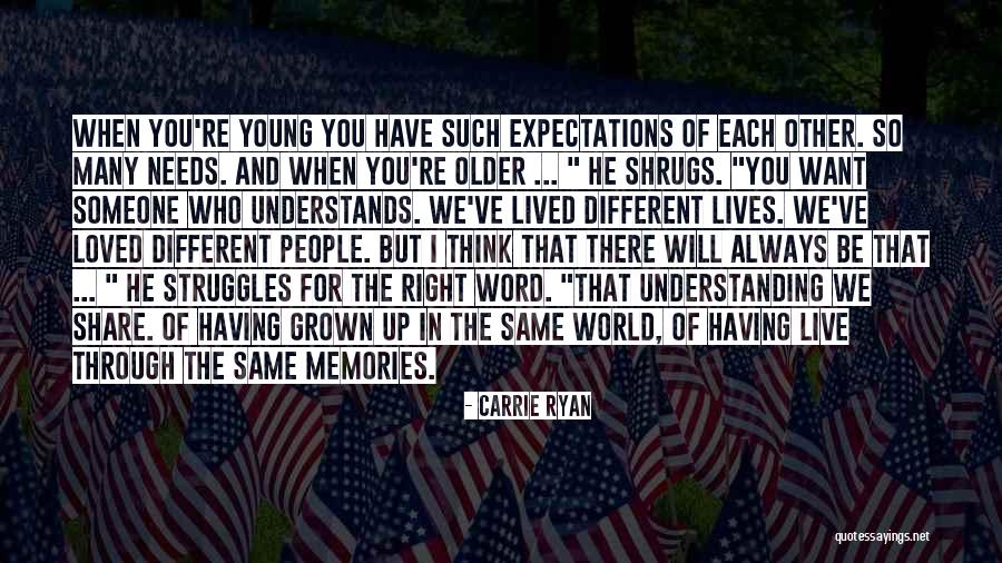 Understanding Each Other Quotes By Carrie Ryan Understanding Each Other Quotes By Carrie Ryan
