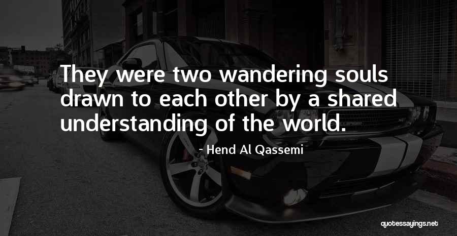 Understanding Each Other Quotes By Hend Al Qassemi Understanding Each Other Quotes By Hend Al Qassemi
