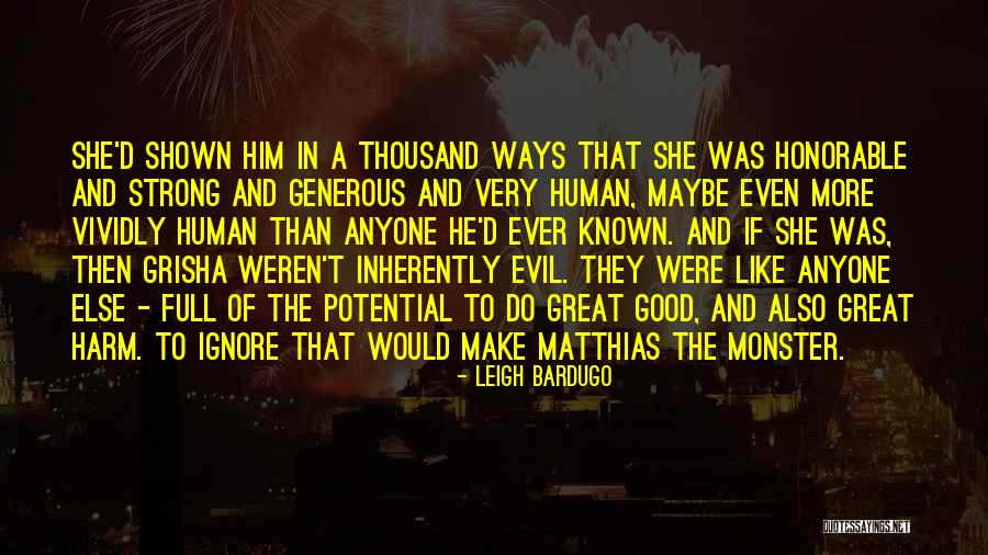 Understanding Evil Quotes By Leigh Bardugo Understanding Evil Quotes By Leigh Bardugo
