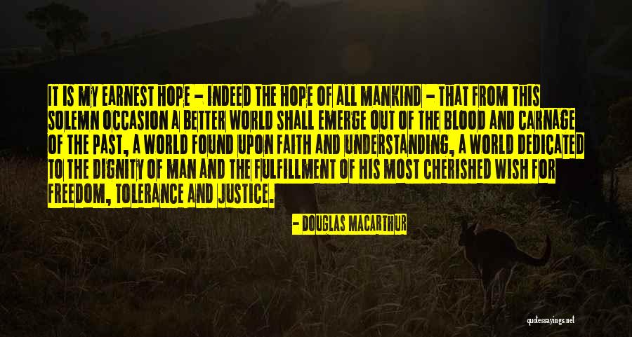 Understanding Freedom Quotes By Douglas MacArthur Understanding Freedom Quotes By Douglas MacArthur