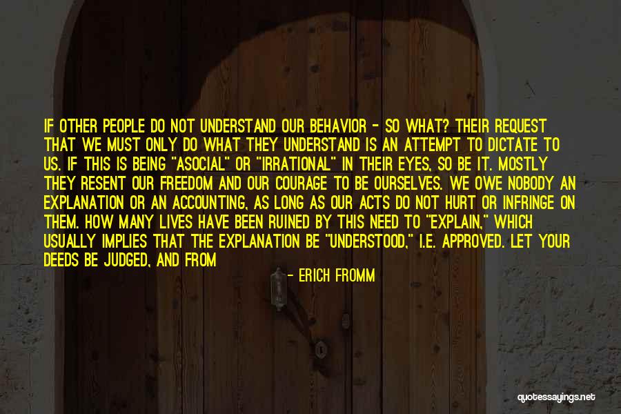 Understanding Freedom Quotes By Erich Fromm Understanding Freedom Quotes By Erich Fromm