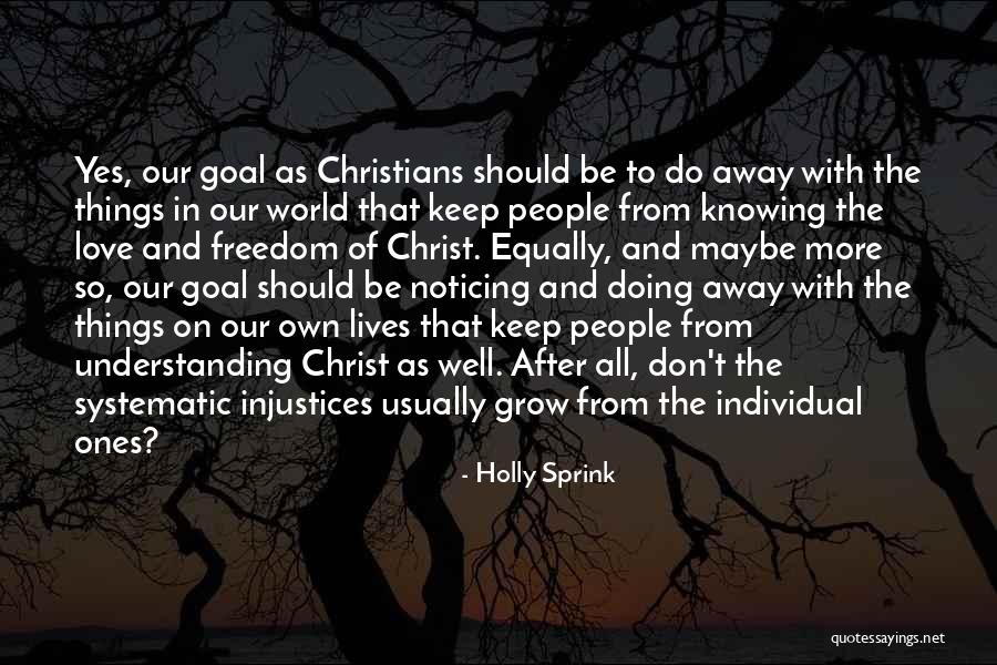 Understanding Freedom Quotes By Holly Sprink Understanding Freedom Quotes By Holly Sprink
